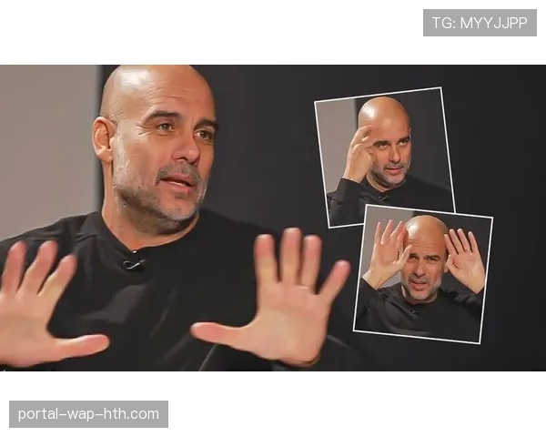 天空体育独家专访瓜迪奥拉，谈及球队年轻化与未来的建队思路